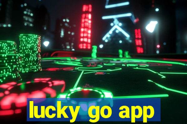 lucky go app